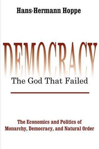 Capa de Democracia: O Deus que Falhou, de Hans-Hermann Hoppe.